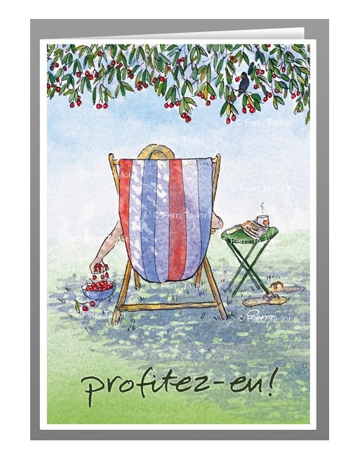 Profitez-en ! Make the most of your retirement, holiday, recovery...