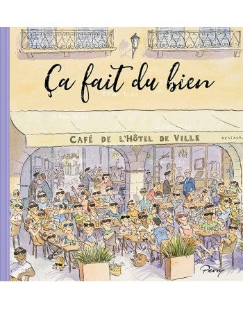 Ça fait du bien, the 6th book by Perry.